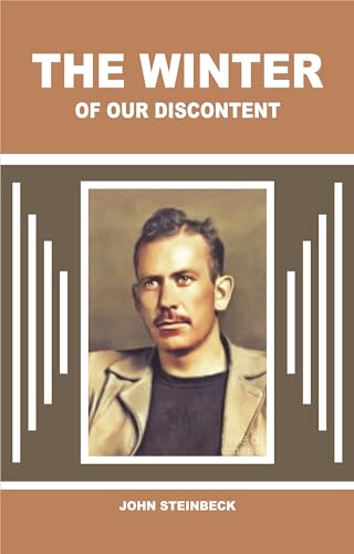 THE WINTER OF OUR DISCONTENT