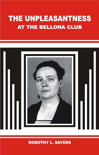 THE UNPLEASANTNESS AT THE BELLONA CLUB