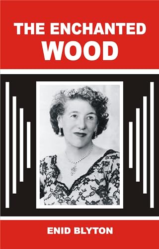 THE ENCHANTED WOOD