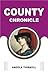 COUNTY CHRONICLE