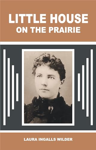 LITTLE HOUSE ON THE PRAIRIE