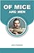 OF MICE AND MEN by John Steinbeck OF MICE AND MEN by John Steinbeck