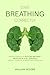 Start Breathing Correctly: ...