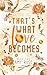 That's What Love Becomes (B...