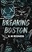 Breaking Boston