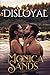 Disloyal: A Forbidden Royal Love Romance