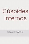 Cúspides Internas (Spanish Edition) Cúspides Internas (Spanish Edition)