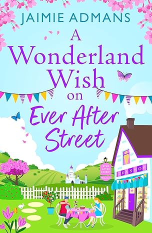 A Wonderland Wish on Ever After Street (Ever After Street, #3)