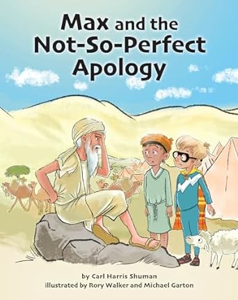 Max and the Not-So-Perfect Apology (Torah Time Travel #3)