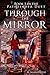 Through the Mirror: Book 1 in the Pathfinder Duet
