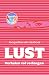 Lust. Verhalen vol verlangen by Jacqueline van Lieshout