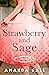 Strawberry and Sage: A 1960...