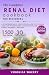 The Complete Renal Diet Coo...