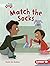 Match the Socks (Math All Around by Ruthie Van Oosbree