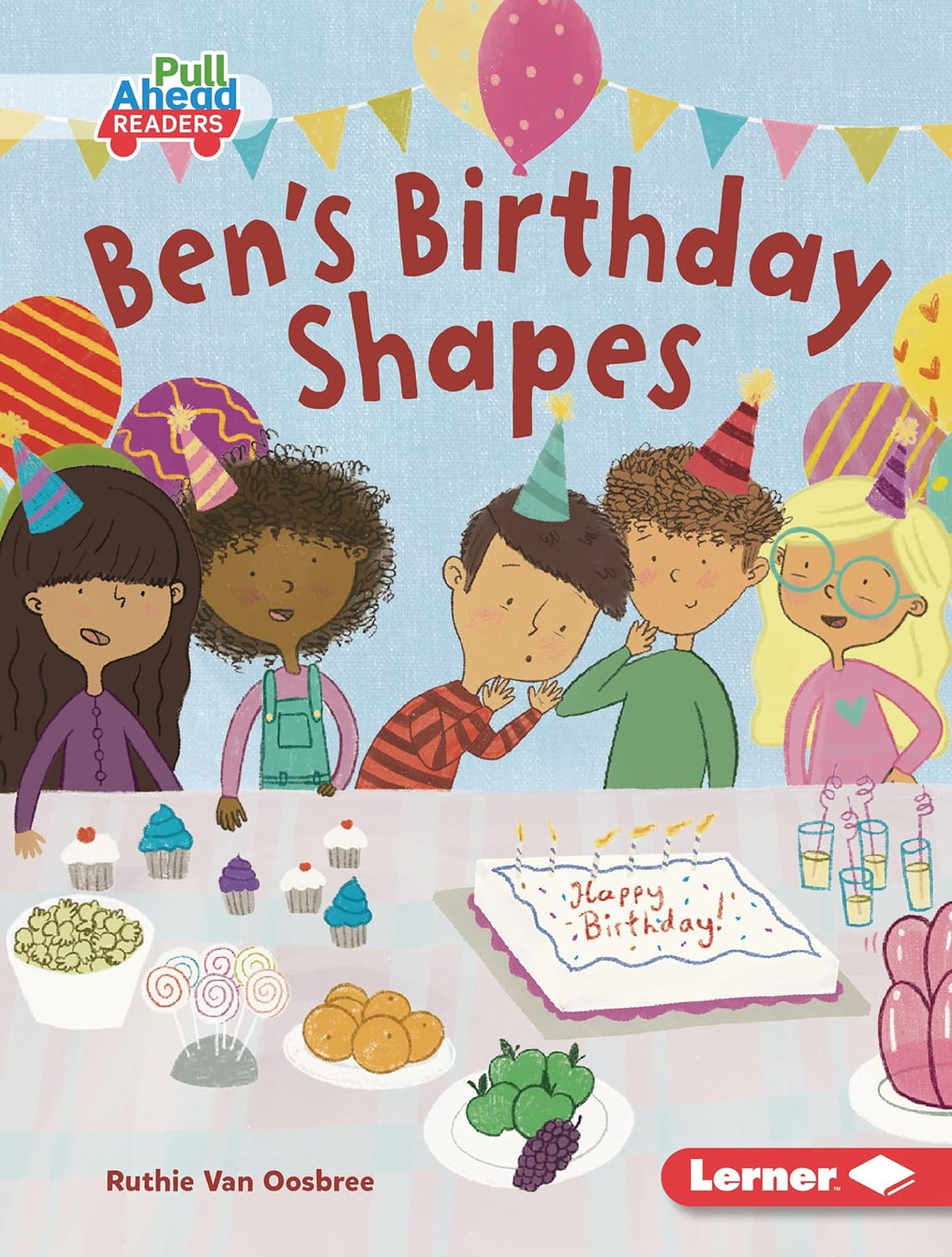 Ben's Birthday Shapes (Math All Around (Pull Ahead Readers ― Fiction))