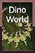 Dino World: An Epic Colorin...