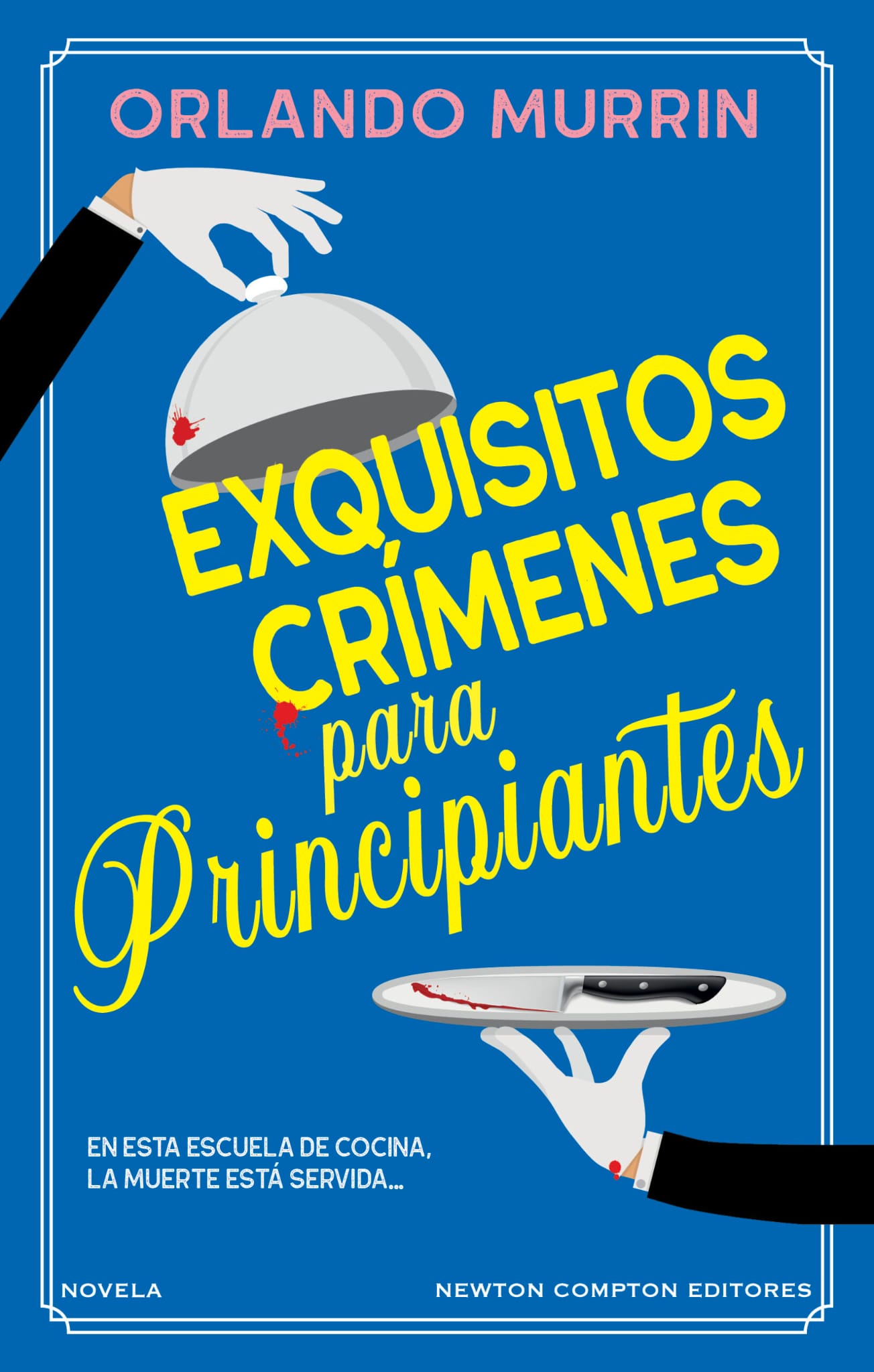Exquisitos crímenes para principiantes. Un cozy mystery de lo más apetitoso. Un chef, un asesinato y una escuela de cocina. (Spanish Edition)