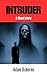 Intruder: A Ghost Story