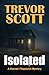Isolated by Trevor Scott