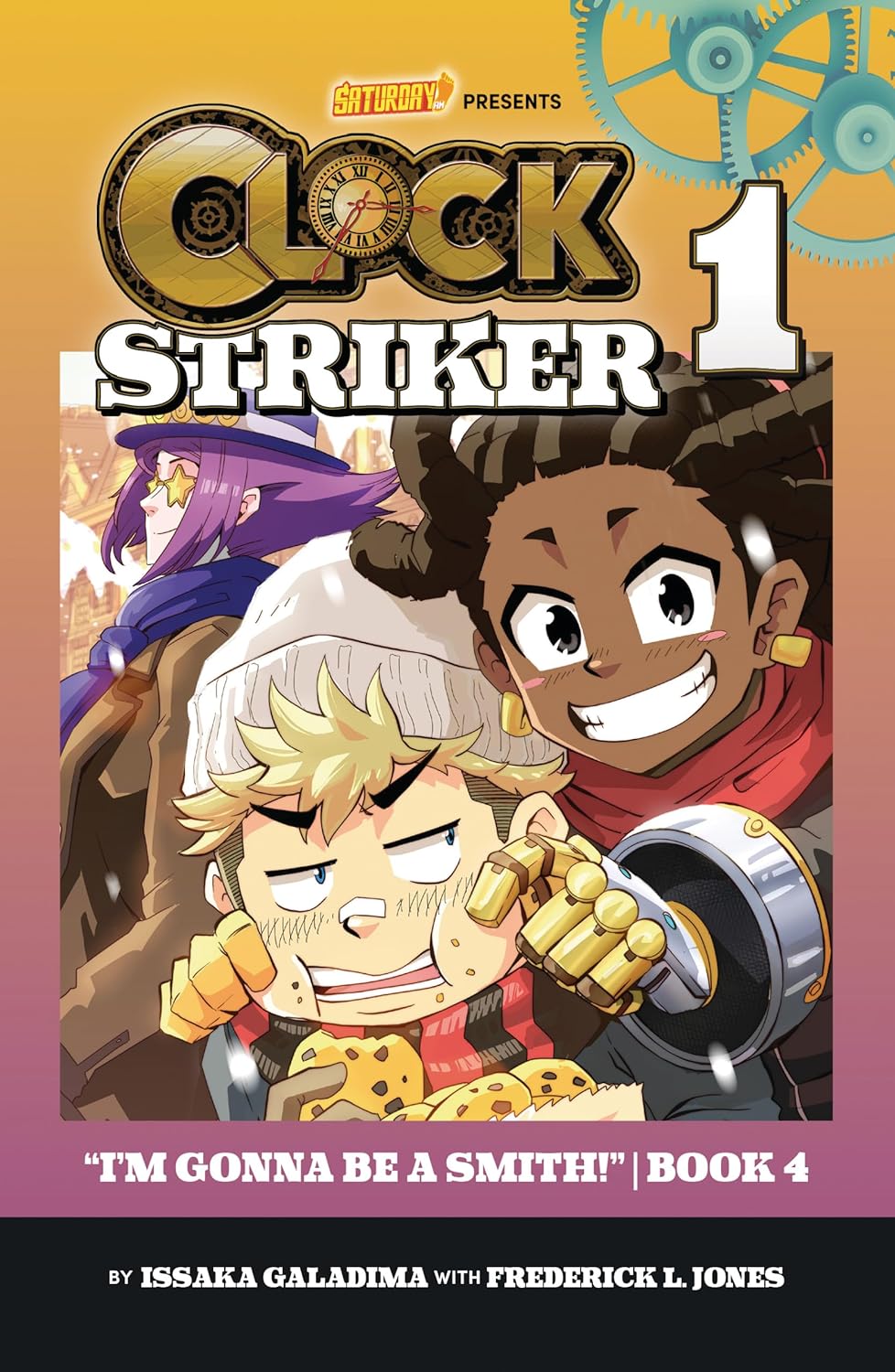 Clock Striker 4: I'm Gonna Be a Smith! (Hardcover)
