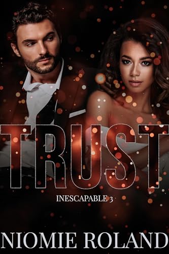 Trust (Inescapable Book 3)