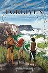Forgiven (Every Shadow Lifted Book 3)