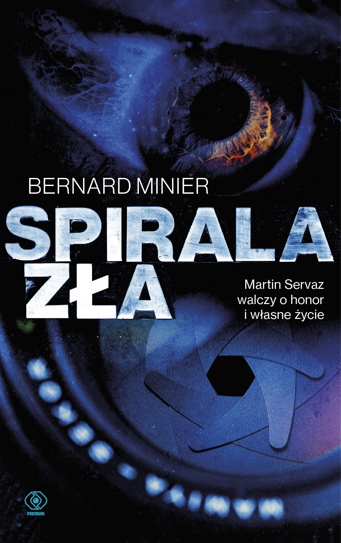 Spirala zła (Commandant Martin Servaz, #8)