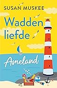 Ameland (Waddenliefde #4)