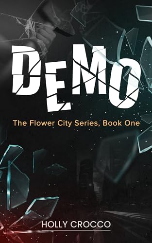 Demo (Flower City #1)