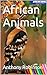 African Animals (Uncle Tony...