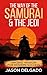 The Way Of The Samurai & Th...