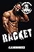Racket (Ruthless Heathens #4)