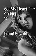 Set My Heart on Fire
