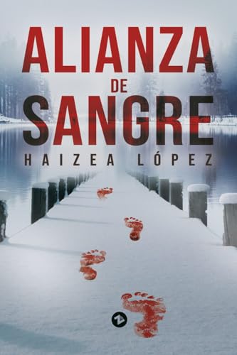 Alianza de Sangre (Spanish Edition)