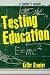 Testing Education: A Teacher's Memoir