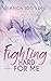Fighting Hard For Me (Finding Back to Us, #3)