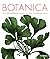 Botanica: un voyage histori...