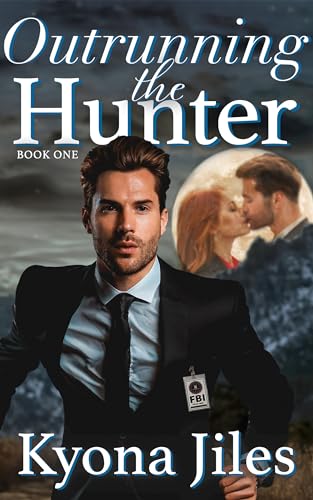 Outrunning the Hunter: A Nail-Biting Romantic Suspense Thriller (Running Series Book 1)