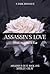 ASSASSIN'S LOVE: ASSASSIN'S...