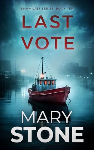 Last Vote (Emma Last FBI Mystery #10)