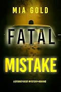 Fatal Mistake