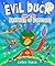 Evil Duck and the Feather o...