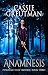 Anamnesis: A clean fae story, full of magic and family (Penchant for Trouble Book 3)