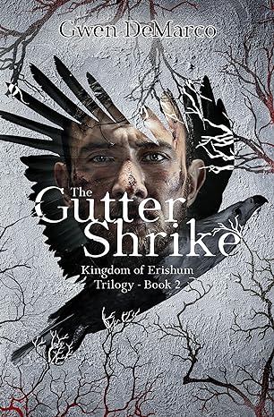The Gutter Shrike (Kingdom of Erishum, #2)
