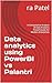 Data analytics using PowerBI vs Palantri: A Comparative Analysis of Data Analytics Powerhouses for Modern Enterprises