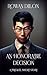 An Honorable Decision: A Gu...