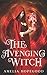 The Avenging Witch (Imperfe...
