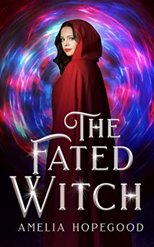 The Fated Witch (The Imperfect Witch #3)