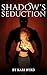 Shadow's Seduction (A Monst...