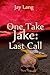 One Take Jake by Jay Lang